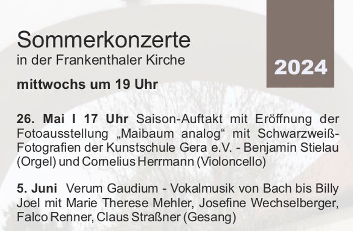 Sommerkonzerte 2024 und Fotoausstellung                          „Maibaum analog“